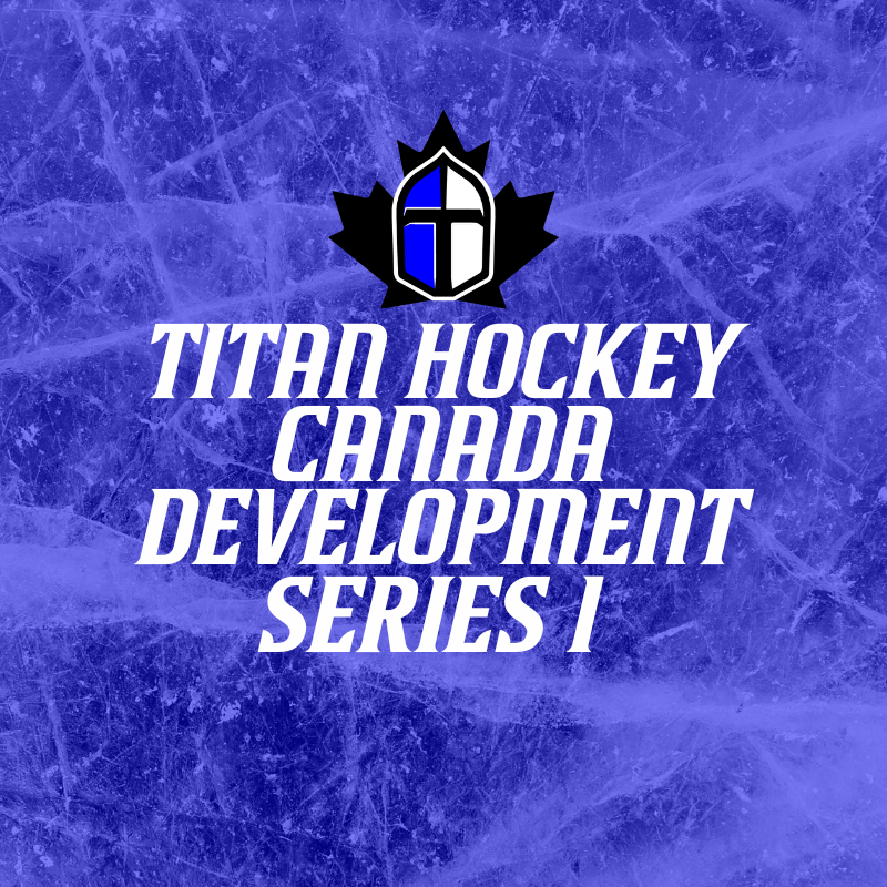 TITAN HOCKEY CANADA DEVELOPMENT SERIES 1